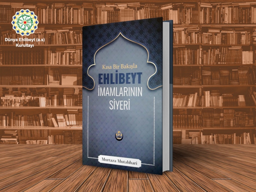  کتاب سیری در سیره ائمه اطهار (ع) به زبان ترکی استانبولی منتشر شد